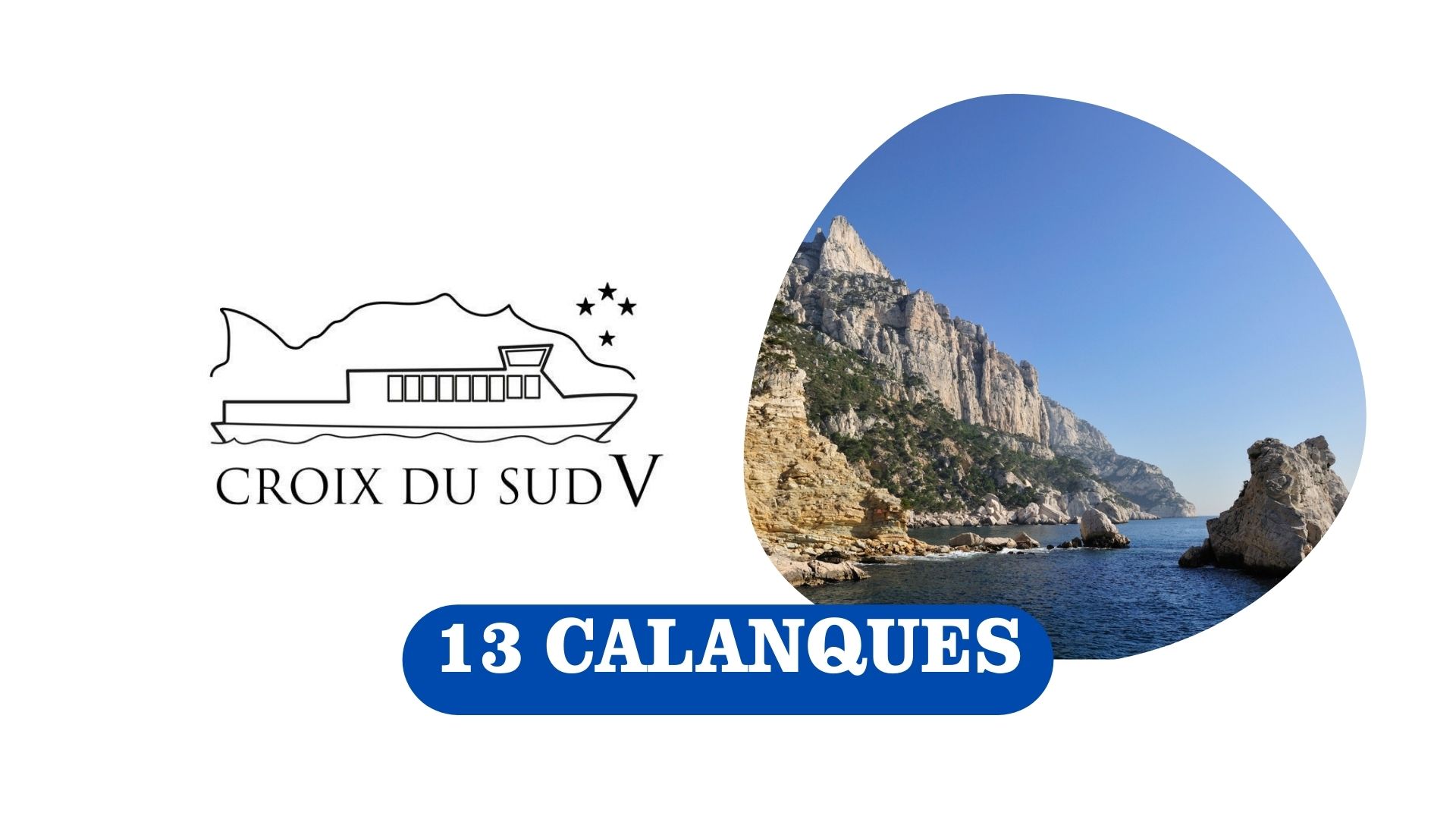 Cruise: 13 calanques | Croix du Sud V